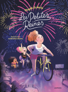 Les petites reines de Magali Le Huche